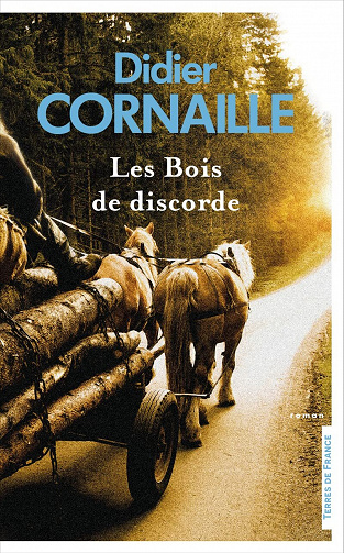 Les Bois de discorde - Didier Cornaille (2022)