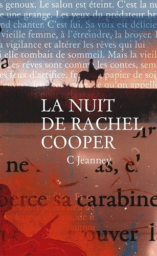 La Nuit de Rachel Cooper - C Jeanney (2022)