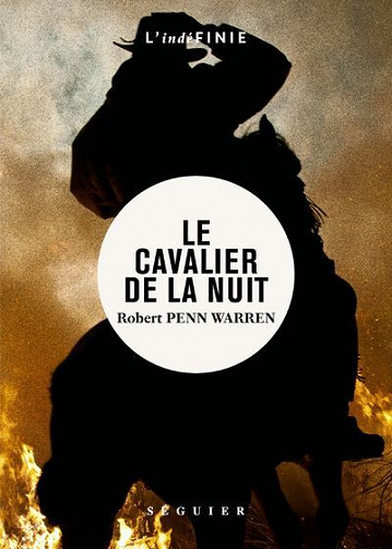 Le cavalier de la nuit - Robert Penn Warren (2022)