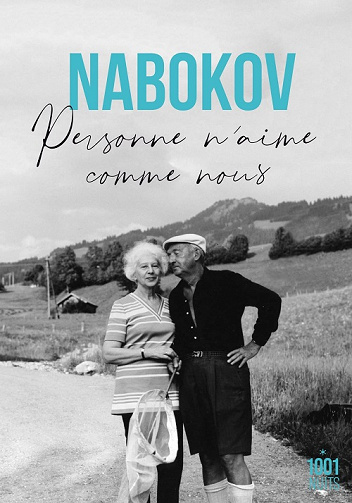 Personne n'aime comme nous - Vladimir Nabokov (2022)