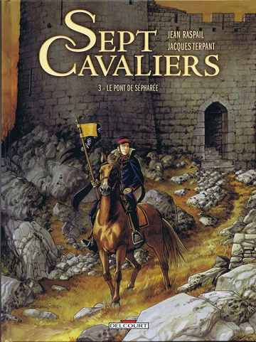 Sept Cavaliers - La Saga des Pikkendorff - 3. Le pont de Sépharée