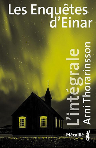 Les Enquêtes d'Einar - L'intégrale - Arni Thorarinsson (2022)