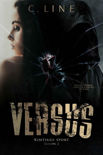 VERSUS : Kintsugi Sport Saison 2 - C.Line (2022)