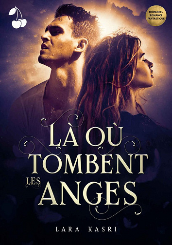 Là où tombent les anges - Kasri Lara (2022)