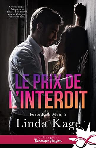 Le prix de l'interdit: Forbidden Men, T2 - Linda Kage (2022)