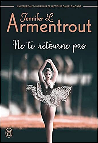 Ne te retourne pas - Jennifer L. Armentrout (2022)