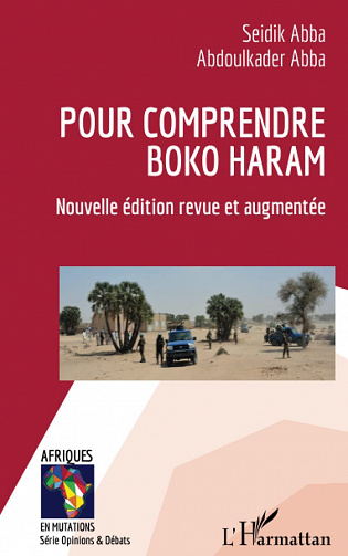 Pour comprendre Boko Haram - Seidik Abba, Abdoulkader Abba (2021)