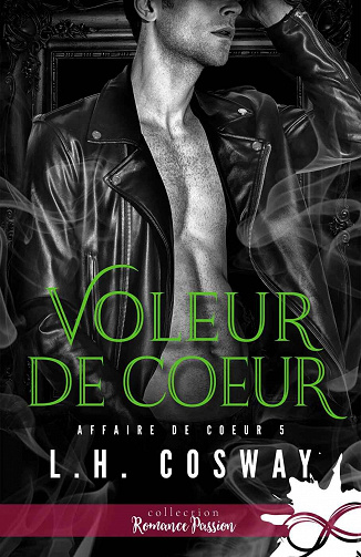 Affaire de cœur, Tome 5 : Voleur de cœur - L.H. Cosway (2022)