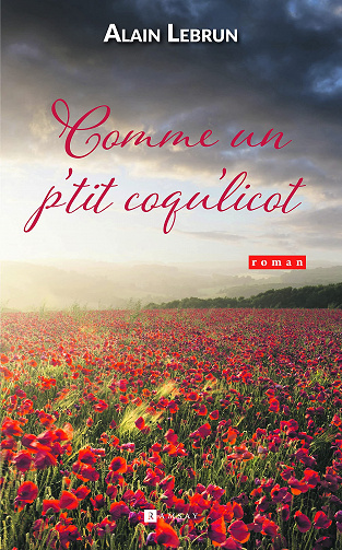 Comme un p'tit coqu'licot - Alain Lebrun (2022)