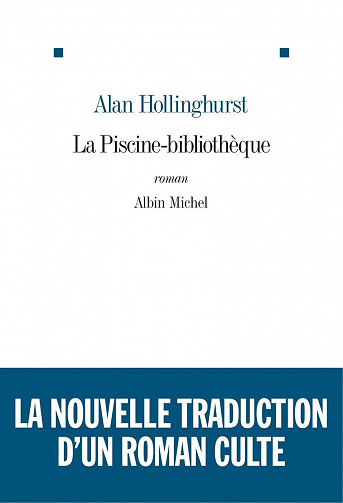 La Piscine-bibliothèque - Alan Hollinghurst