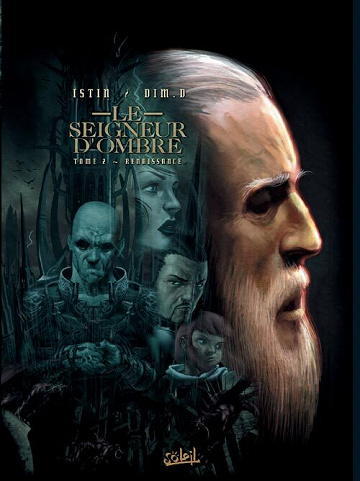 Le seigneur d'ombre - 2. Renaissance