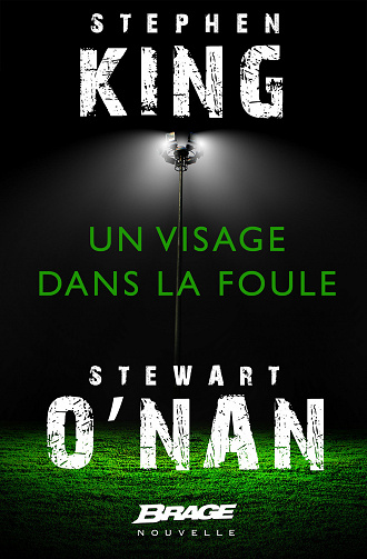 Stephen King & Stewart O' Nan - Un visage dans la foule