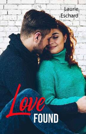 Love, Tome 5 : Love found - Laurie Eschard (2022)