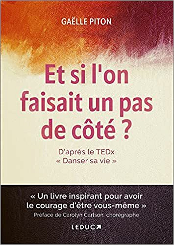 Et si l'on faisait un pas de côté ? - Gaëlle Piton (2022)