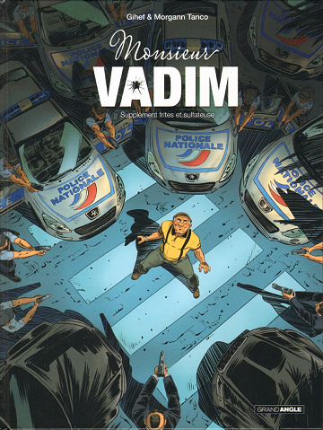 Monsieur Vadim - Tome 2 - Supplément frites et sulfateuse (2021)