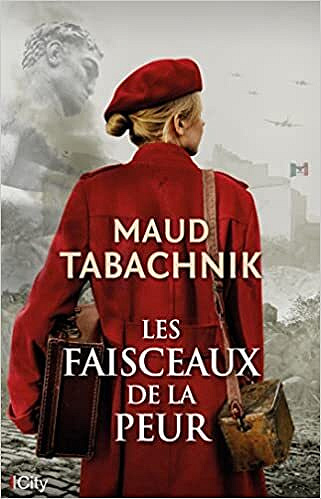 Les faisceaux de la peur - Maud Tabachnik (2022)