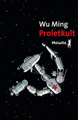 Proletkult - Wu Ming (2022)