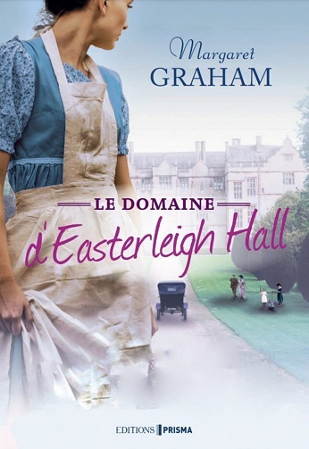 Le Domaine d'Easterleigh Hall - Margaret Graham (2022)