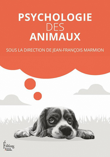 Psychologie des animaux - Jean-François Marmion (2022)