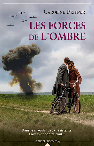 Les forces de l'ombre - Caroline Peiffer (2022)