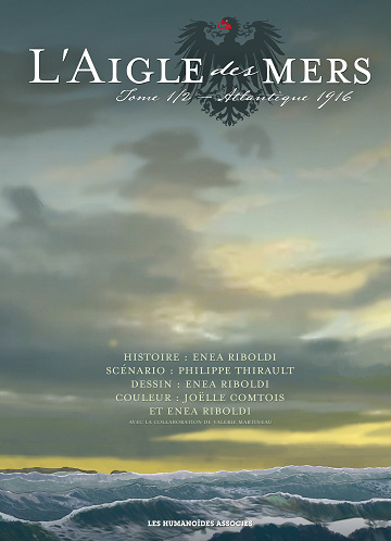 L'aigle des mers - 1. Tome1/2 - Atlantique 1916