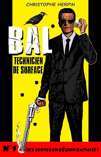 BAL, Tome 1 : Technicien de surface - Christophe Herpin (2021)
