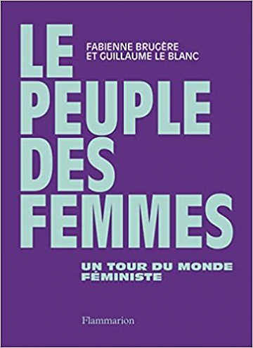 Le peuple des femmes - Fabienne Brugère , Guillaume Le Blanc (2022)