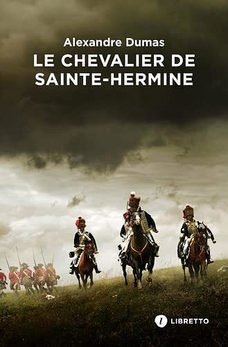 Le Chevalier de Sainte-Hermine - Alexandre Dumas (2022)