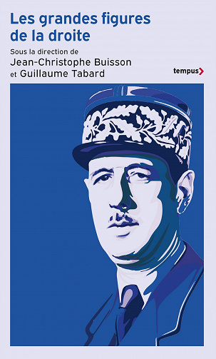 Jean-Christophe Buisson - Les grandes figures de la droite (2022)