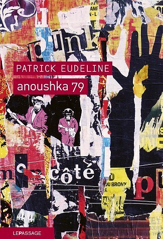 Patrick Eudeline - Anoushka 79