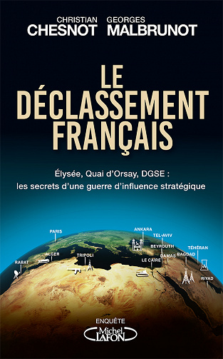 Christian Chesnot, Georges Malbrunot - Le déclassement français (2022)