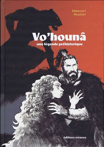 Vo'hounâ - INT. Une légende préhistorique