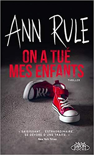 On a tué mes enfants - Ann Rule (2021)