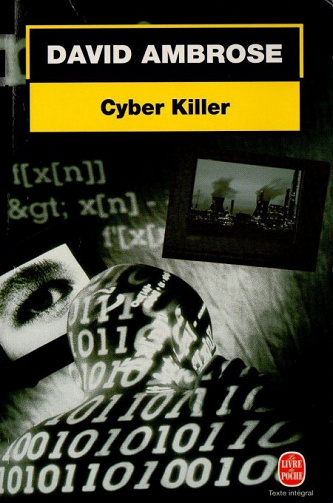 David Ambrose - Cyber Killer