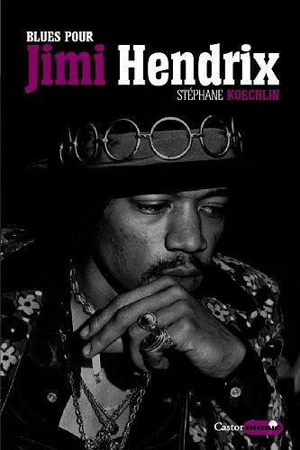 Stéphane Kœchlin - Blues pour Jimi Hendrix