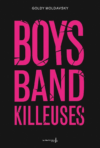 Goldy Moldavsky - Boys band killeuses