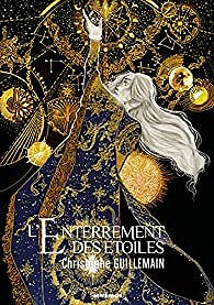 L'Enterrement des étoiles - Christophe Guillemain (2022)