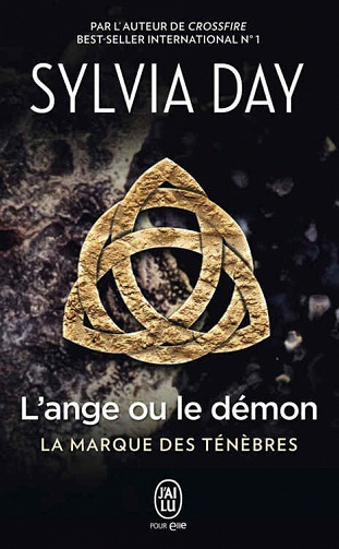 Sylvia Day - La marque des ténèbres (Tome 1) - L’ange ou le démon