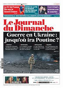 Le Journal du Dimanche - 27 Février 2022