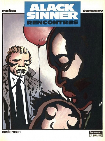 Alack Sinner - 3. Rencontres