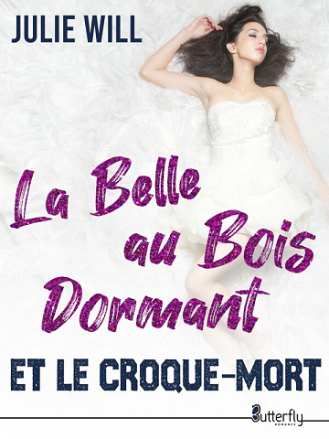 La Belle au Bois Dormant et le Croque-mort - Julie Will (2022)