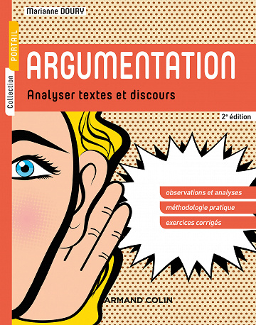Marianne Doury - Argumentation - 2e éd : Analyser textes et discours (2021)