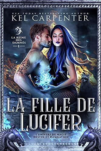 La Fille de Lucifer (Magie, destin et damnation t. 1) - Kel Carpenter (2022)