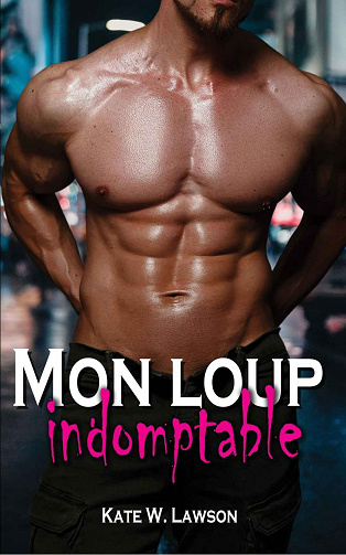 Mon Loup Indomptable - Kate W. Lawson  (2022)