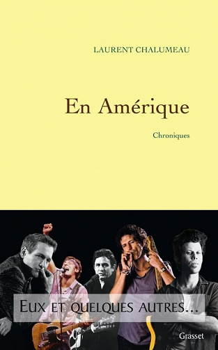 Laurent Chalumeau - En Amérique