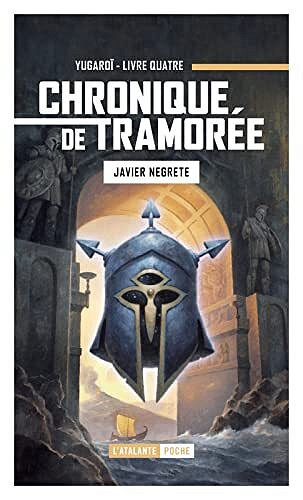 Yugaroï : Chronique de la tramorée - Javier Negrete (2022)