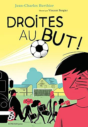 Droites au but ! - Jean-Charles Berthier (2022)
