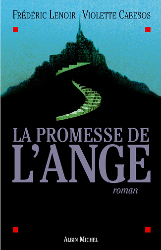 Frédéric Lenoir, Violette Cabesos - La Promesse de l'ange