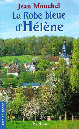 Jean Mouchel - La Robe bleue d'Hélène