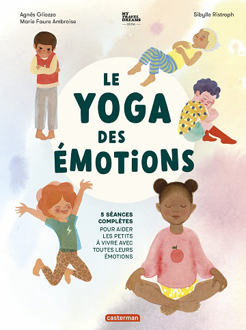 Le Yoga des émotions - Agnès Gliozzo, Marie Faure Ambroise (2022)